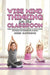 Wise Mind Thinking for the Classroom
