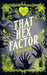 That Hex Factor