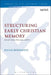 Structuring Early Christian Memory