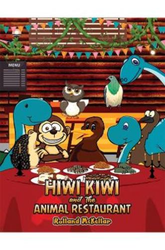 Hiwi Kiwi and the Animal Restaurant
