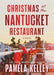 Christmas at the Nantucket Restaurant