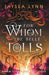 For Whom the Belle Tolls