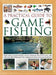 A Practical Guide to Game Fishing