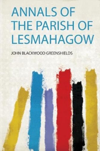 Annals of the Parish of Lesmahagow