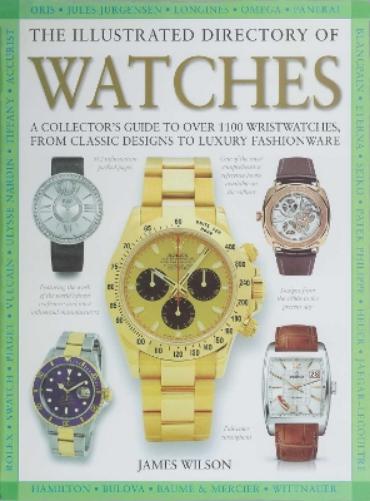 The Illustrated Directory of Watches