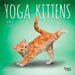 Yoga Kittens Official 2026 7 X 14 Inch (Hanging) Monthly Mini Wall Calendar