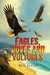 Eagles, Doves and Vultures