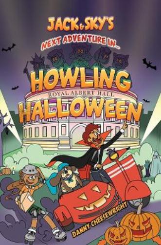 Jack & Sky’s Next Adventure in… Howling Halloween