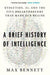 A Brief History of Intelligence