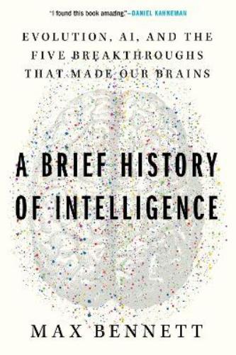 A Brief History of Intelligence
