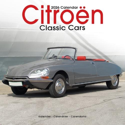 Citroen Classic Cars Calendar 2026  Square Car Wall Calendar - 16 Month