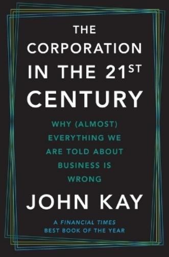The Corporation in the Twenty-First Century