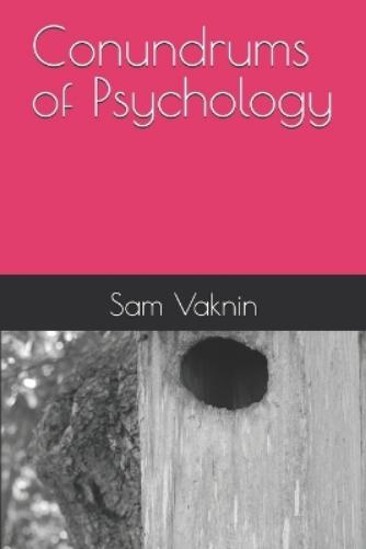 The Conundrums of Psychology