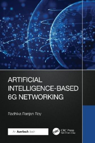 Artificial Intelligence-Based 6G Networking