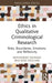 Ethics in Qualitative Criminological Research