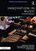 Innovation in Music: Innovation Pathways