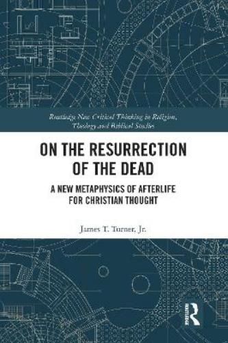 On the Resurrection of the Dead