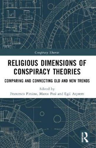 Religious Dimensions of Conspiracy Theories