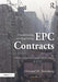 Understanding and Negotiating EPC Contracts, Volume 2