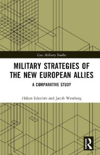 Military Strategies of the New European Allies