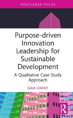 Purpose-driven Innovation Leadership for Sustainable Development