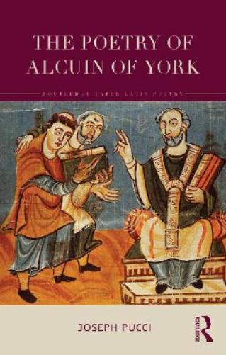 The Poetry of Alcuin of York
