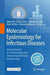 Molecular Epidemiology for Infectious Diseases