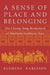 A Sense of Place and Belonging