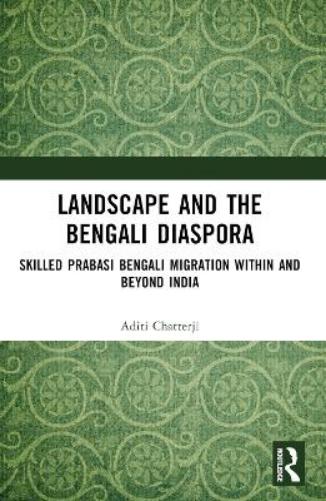 Landscape and the Bengali Diaspora