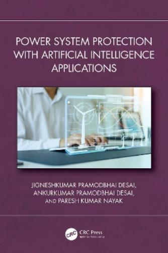 Power System Protection with Artificial Intelligence Applications