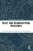 Trust and Organizational Resilience