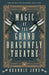 Magic at the Grand Dragonfly Theatre