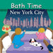 Bath Time New York City (Good Night Our World