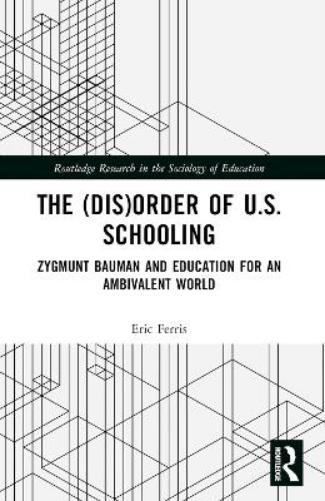 The (Dis)Order of U.S. Schooling