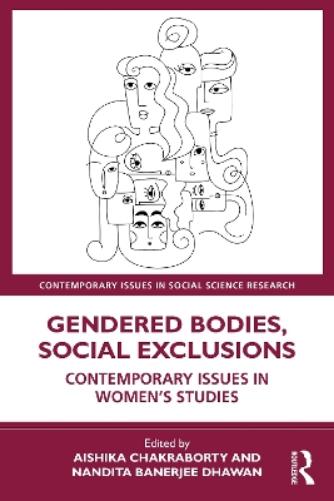 Gendered Bodies, Social Exclusions