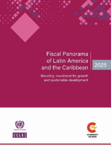 Fiscal Panorama of Latin America and the Caribbean 2025