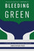 Bleeding Green