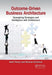Outcome-Driven Business Architecture