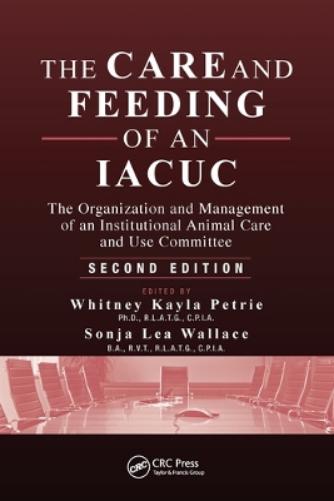 The Care and Feeding of an IACUC