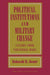Political Institutions and Military Change