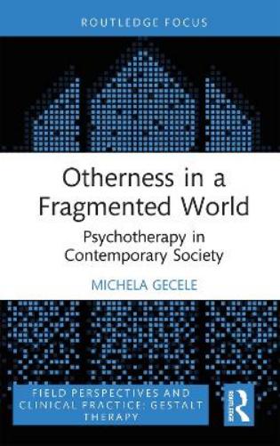 Otherness in a Fragmented World