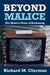 Beyond Malice