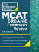 Princeton Review MCAT Organic Chemistry Review, 5th Edition