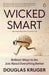 Wicked Smart