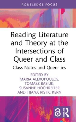 Reading Literature and Theory at the Intersections of Queer and Class