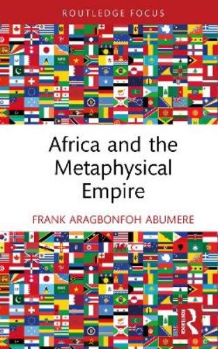 Africa and the Metaphysical Empire