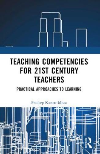 Teaching Competencies for 21st Century Teachers
