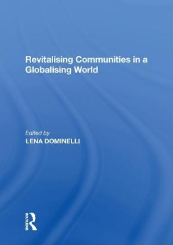 Revitalising Communities in a Globalising World
