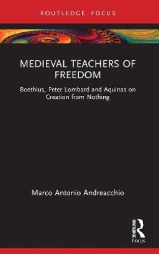 Medieval Teachers of Freedom