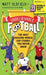 Unbelievable Football: The Most Amazing World Cup Stories You Never Knew